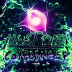 cover: Must Die - Caffeine