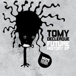 cover: Tomy Declerque - Future History