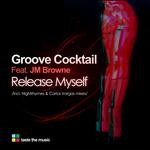 cover: Groove Cocktail|Jm Browne - Release Myself