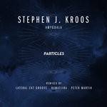 cover: Stephen J Kroos - Amygdala (remixes)