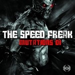 cover: The Speed Freak - Mutations 01