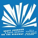 cover: Johnson, Brett|Dave Barker - On The Highway 2013 reworks