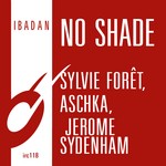 cover: Sydenham, Jerome|Sylvie Foret|Aschka - No Shade