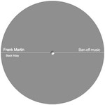 cover: Frank Martin - Black Friday