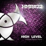 cover: High Level - House Some More