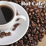 cover: Various - Hot CafÃ© Vol 4