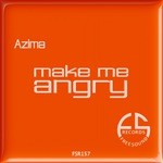 cover: Azima - Make Me Angry