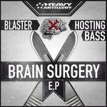 cover: Blaster - Brain Surgery EP