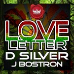 cover: D Silver|J Bostron - Love Letter