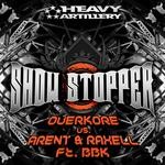 cover: Overkore|Arent|Raxell|Bbk - Show Stopper