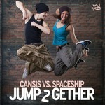 cover: Cansis|Spaceship - Jump 2 Gether