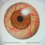 cover: The Black Ghosts - Forgetfulness