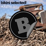 cover: Aguilar, John|Cavin Viviano|Guillaume Luciani|Manuel Baccano - Bikini Selected! Vol 1