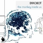 cover: Ekkobot - The Monkey Inside Us