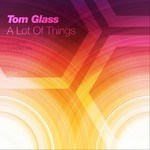 cover: Tom Glass - A Lot Of Things