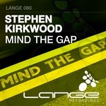 cover: Stephen Kirkwood - Mind The Gap