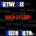 cover: Filthy Djs - Rock Steady