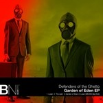 cover: Defenders Of The Ghetto - Garden Of Eden EP