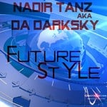 cover: Tanz, Nadir|Da Darksky - Future Style