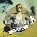 cover: Acumen - My Super Hero