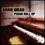 cover: Dario Girau - Piano Roll EP