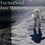 cover: Excitersoul - First Moon Landing EP