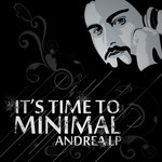 cover: Andrea Lp - It's Time To Minmal