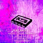 cover: Gianni Firmaio - Slap Back EP