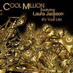 cover: Cool Million|Laura Jackson - It's Your Life