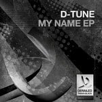 cover: D Tune - My Name EP