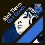 cover: Mell Tierra - Get Down