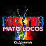 cover: Mato Locos - Rock This