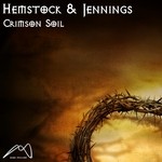 cover: Hemstock & Jennings - Crimson Soil (Hemstock & Jennings 2013 Remix)