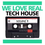 cover: Various - We Love Real Tech House Vol 9