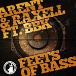 cover: Arent|Raxell|Bbk - Feet Of Bass!