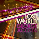 cover: Acosta, George|Various - Lost World 2 (unmixed tracks)