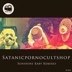 cover: Satanicpornocultshop - Sunshine Baby Remixes