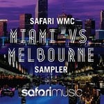 cover: Various - Safari WMC Miami vs Melbourne Sampler 2013