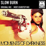 cover: Moments Of Darkness - Slow Burn