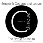 cover: Breeze|Quadrat|Loquai - The Art Of Sculpture