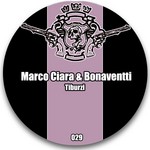 cover: Marco Ciara & Bonaventti - Tiburzi EP