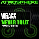 cover: Wragg - Never Told