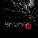 cover: Dejvid Kavazovic - Last Breath