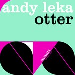 cover: Andy Leka - Otter