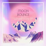 cover: Moon Bounce - Wheelhouse EP