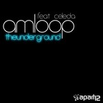 cover: Amloop|Celeda - The Underground (remixes)