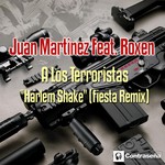 cover: Juan Martinez - A Los Terroristas "Harlem Shake"