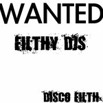 cover: Filthy Djs - Wanted