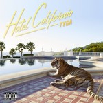 cover: Tyga - Hotel California (Explicit Deluxe)