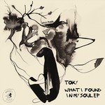 cover: Toky - What I Found My Soul EP